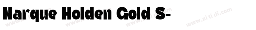 Narque Holden Gold S字体转换
